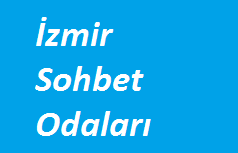 İzmir Sohbet Siteleri